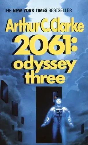 2061: Odyssey Three (Space Odyssey Series) - 2061-odyssey-three-space-odyssey-series
