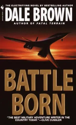Battle Born: A Novel (Patrick McLanahan Series) - battle-born-a-novel-patrick-mclanahan-series