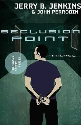 Seclusion Point (Renegade Spirit Series #3) - seclusion-point-renegade-spirit-series-3