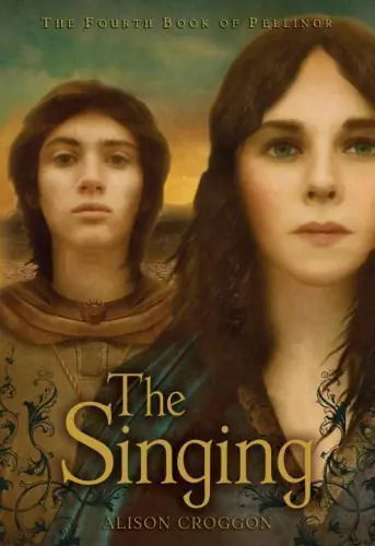 The Singing: The Fourth Book of Pellinor (Pellinor Series) - the-singing-the-fourth-book-of-pellinor-pellinor-series
